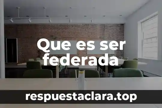 Que es ser inteligente en psicologia 4 Que es ser federada