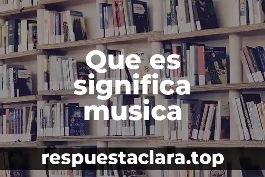 Que es disfuncion de la musica 7 Que es significa musica