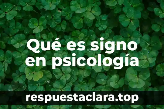 Qué es signo en psicología