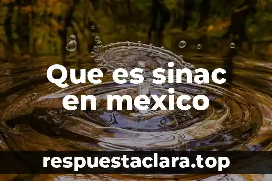 Que es sinac en mexico