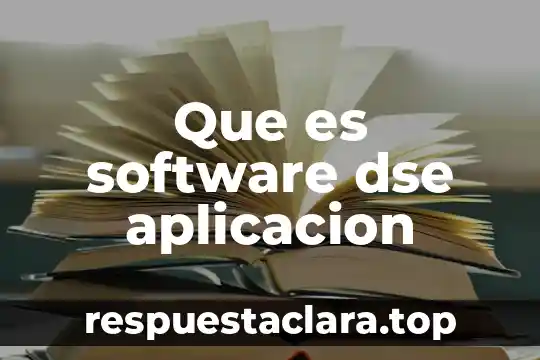 Que es software dse aplicacion