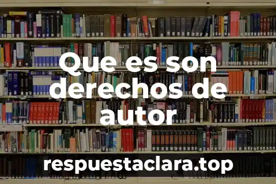 Que es son derechos de autor