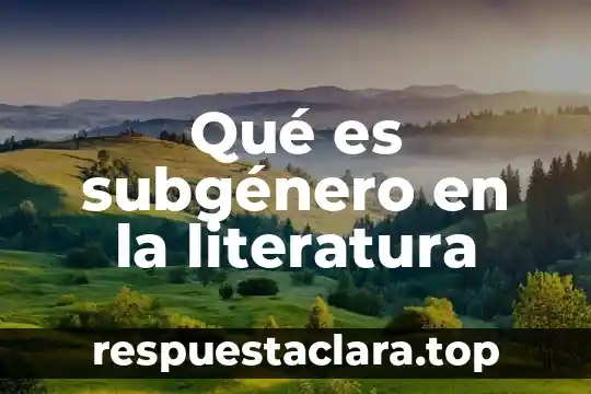 Que es la onza animal 6 Qué es subgénero en la literatura