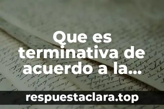 Que es la respiracion animal de acuerdo a lavoicer 5 Que es terminativa de acuerdo a la iniciativa