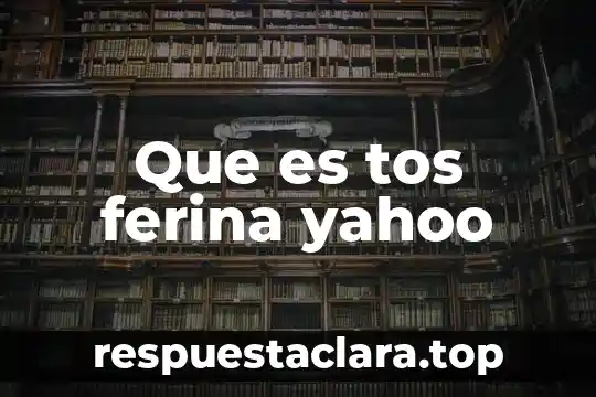 Que es tos ferina yahoo