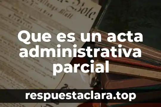 Que es la relacion parcial de inventarios etiquetas de inventarios 7 Que es un acta administrativa parcial