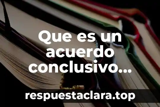 Que es un concubinato codigo civil 4 Que es un acuerdo conclusivo codigo fiscal