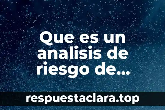 Que es un analisis de riesgo de software