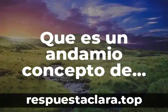 Que es un andamio concepto de psicopatología
