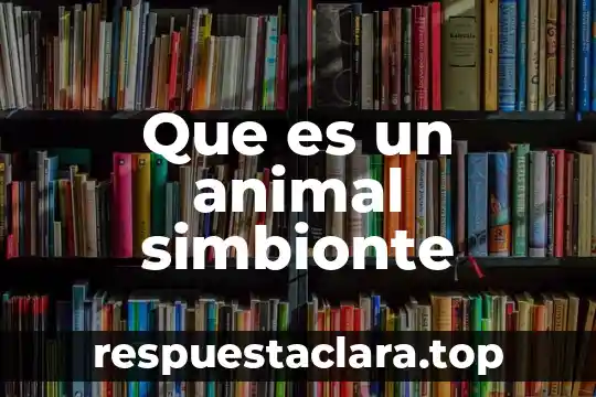 Que es un animal simbionte