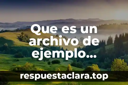 Que es un archivo de ejemplo autodesk que son