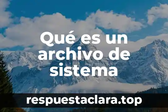 Que es cambiar el nombre a un carpeta a archivo 4 Qué es un archivo de sistema