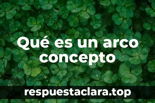 Definicion de simbolo quimico que es significado y concepto 6 Qué es un arco concepto