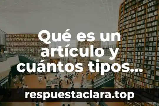 Qué es una leyenda y cuantos tipos hay 7 Qué es un artículo y cuántos tipos hay