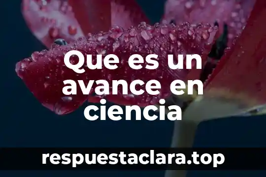 Que es un conocimiento revelado en la ciencia 5 Que es un avance en ciencia