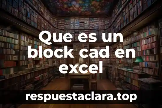 Que es un block cad en excel