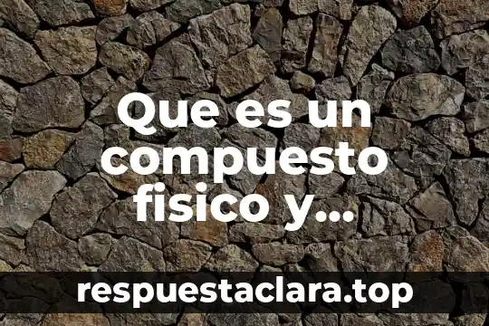 Qué es endémico y ejemplos 7 Que es un compuesto fisico y ejemplos