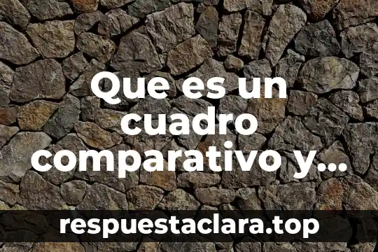 Que es una señal analogica caracteristicas 4 Que es un cuadro comparativo y cuales son sus caracteristicas