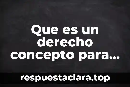 Qué es la atrofia blanda concepto 5 Que es un derecho concepto para niños