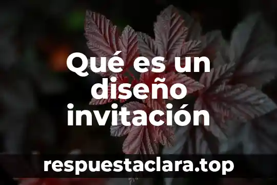Qué es un diseño invitación