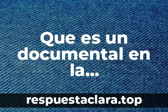 Que es el catálogo de disposición documental 6 Que es un documental en la investigacion