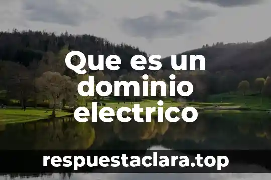 Que es dominio publico hidraulico 6 Que es un dominio electrico