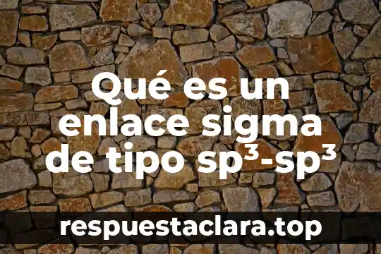 Tipo de planta que es la orquídea 5 Qué es un enlace sigma de tipo sp³-sp³