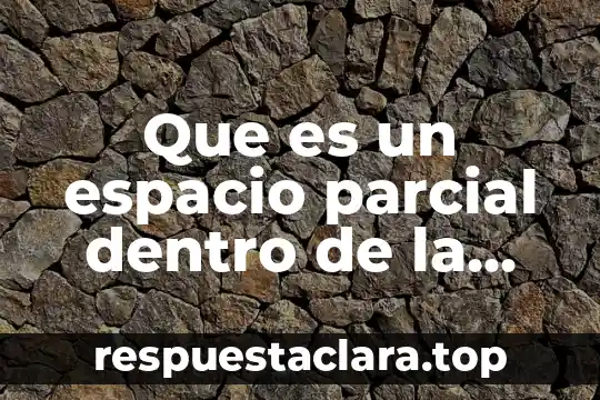 Que es la relacion parcial de inventarios etiquetas de inventarios 8 Que es un espacio parcial dentro de la danza