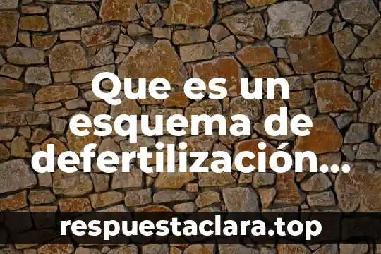 Qué es signo en plantas 8 Que es un esquema de defertilización en las plantas