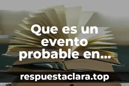 Que es un formato de evento 7 Que es un evento probable en matematicas