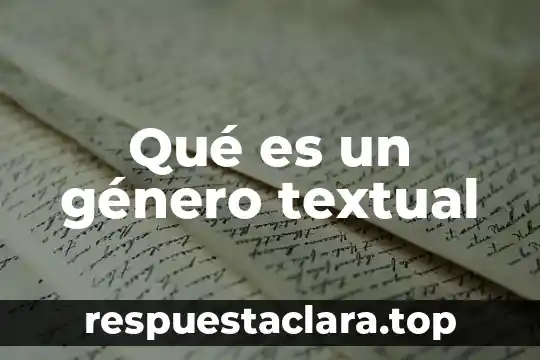 Qué es un género textual