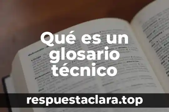 Que es un glosario de términos bíblicos 7 Qué es un glosario técnico