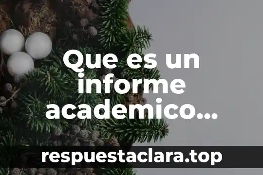 Que es un informe academico escolar ejemplo
