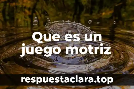 Por qué es importante ser justos delante de Dios 4 Que es un juego motriz