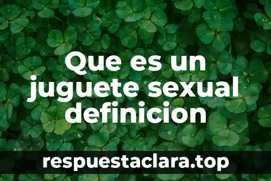 Qué es civismo y urbanidad definición 5 Que es un juguete sexual definicion