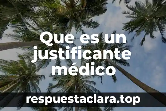 Que es un justificante médico