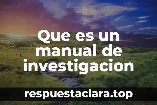 Que es un manual de investigacion