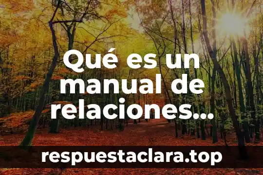 Qué es un manual de relaciones públicas