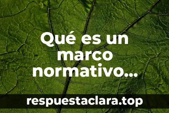Qué es inocular significado 8 Qué es un marco normativo significado