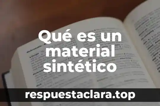 Qué es un material sintético