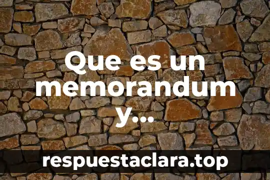 Que es un memorandum y caracteristicas