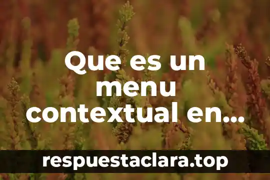Que es un menu contextual yahoo 5 Que es un menu contextual en word