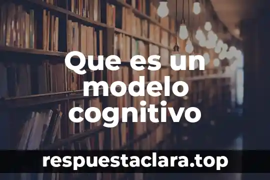 Qué es la arquitectura paleolítica dolmen 7 Que es un modelo cognitivo