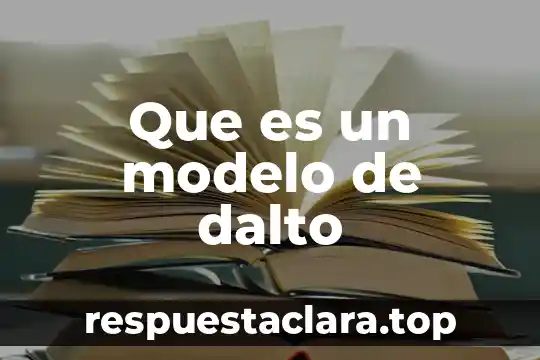 Que es un modelo de dalto