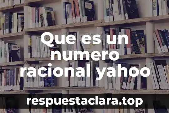 Número de chasis que es 3 Que es un numero racional yahoo