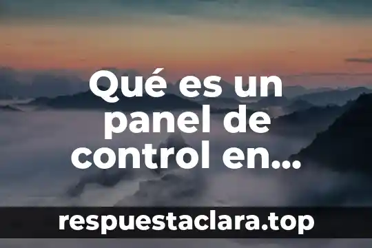 Qué es un panel de control en Windows