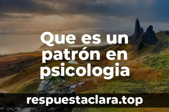 Que es encubrir significado 6 Que es un patrón en psicologia