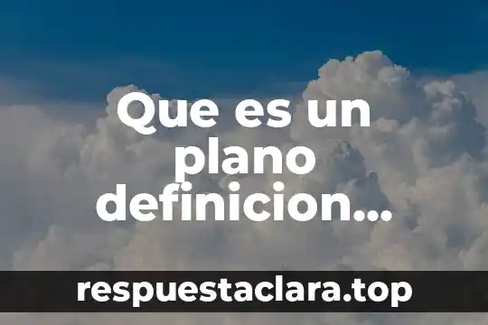 Destornillador plano que es 3 Que es un plano definicion matematico