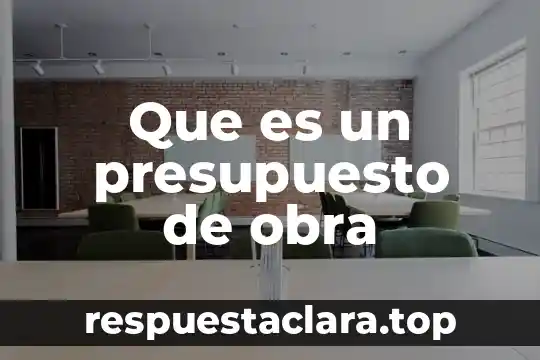 Que es un presupuesto de obra