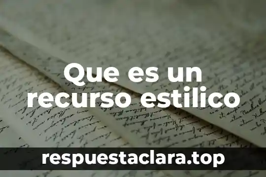 Que es un recurso estilico